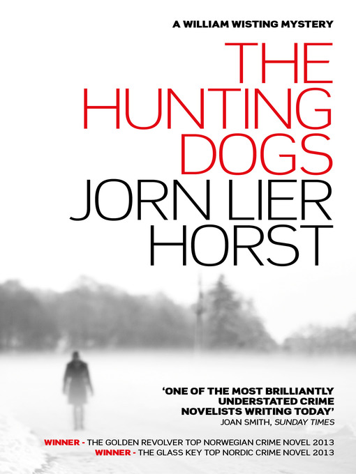 Title details for The Hunting Dogs by Jorn Lier Horst - Available